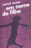 Em Nome Do Filho - Herv Bazin