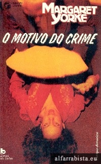 O motivo do crime