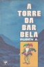 A torre da Barbela - Ruben A.