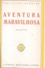 Aventura maravilhosa - Aquilino Ribeiro