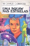 Uma Squaw nas estrelas