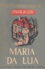 Maria da Lua - Livraria Tavares Martins