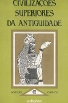 Civilizaes Superiores da Antiguidade