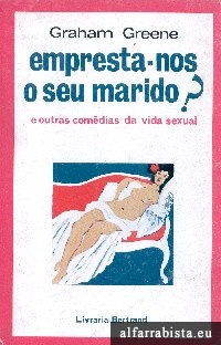 Empresta-nos o seu Marido?