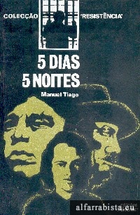 Cinco Dias, Cinco Noites