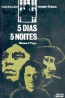 Cinco Dias, Cinco Noites - Edies Avante