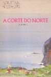 A Corte do Norte