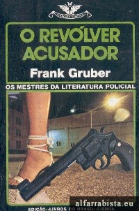 O revlver acusador