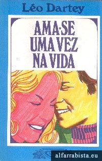 Ama-se uma vez na vida