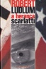 A herana Scarlatti - Robert Ludlum