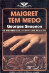 Maigret tem medo