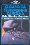 O caso da testemunha zarolha