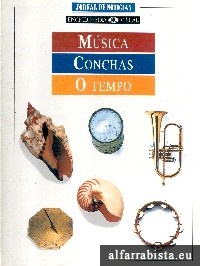 Msica, Conchas, O Tempo