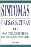 Sintomas, Causas & Curas