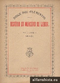 ndice dos Elementos para a Histria do Municpio de Lisboa - 2 VOLUMES