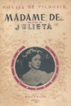 Madame de... [e] Julieta