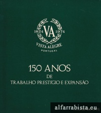 Vista Alegre 1824 - 1974