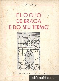 Elogio de Braga e do Seu Termo