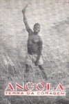 Angola - Terra da Coragem