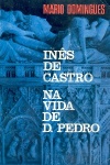 Ins de Castro Na Vida de D.Pedro