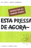 Esta pressa de agora - Antnio Lopes Ribeiro