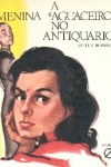 A menina Aguaceiro no antiqurio