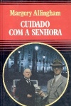 Cuidado com a senhora