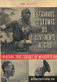 Estranhos costumes do continente negro