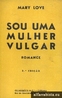 Sou uma mulher vulgar