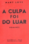 A culpa foi do luar