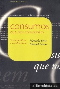 Consumos que nos Consomem