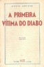 A primeira vtima do diabo - Maria Archer