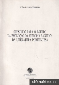 Subsdios para o estudo da evoluo da histria e crtica da literatura portuguesa