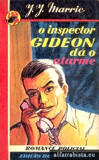 O inspector Gideon d o alarme