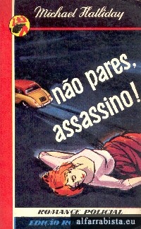 No pares, assassino!