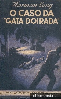 O Caso da "Gata Doirada"