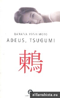 Adeus, Tsugumi