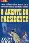 O agente do presidente