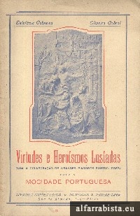 Virtudes e Herosmos Lusadas