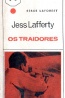 Os traidores - Serge Laforest