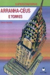 Arranha-Cus e Torres