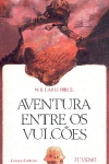 Aventura entre os vulces