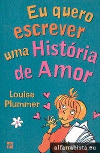 Eu quero escrever uma histria de amor