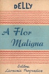 A flor maligna