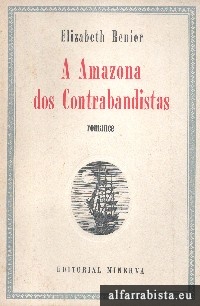 A amazona dos contrabandistas