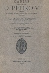 Cartas Que A El-Rei D. Pedro V Dirigiu de Inglaterra, Blgica, Prssia, ustria, Sardenha e Frana O Genaral de Artilharia Fortunato Jos Barreiros