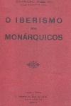 O Iberismo dos Monrquicos