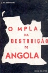 O MPLA na Destruio de Angola