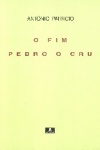 O Fim [e] Pedro o Cru