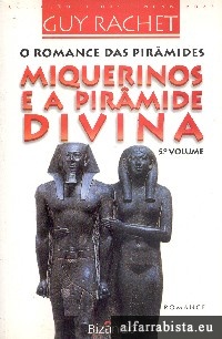 Miquerinos e a pirmide divina 